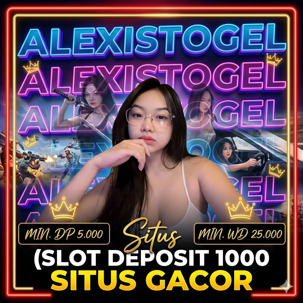 Slot deposit 1000 via Dana dan QRIS tanpa potongan di Alexistogel tahun 2026.